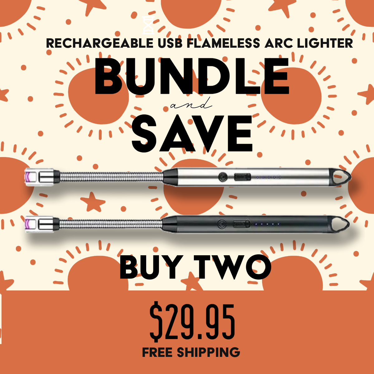 SAVE! WHEN YOU BUY 2 LIGHTERS!